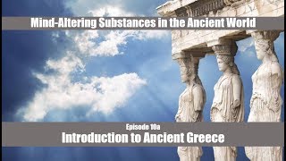 HUMS 150B1 - Lecture 10a - Intro to Ancient Greece