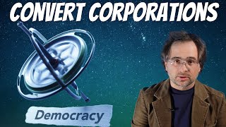 How to Convert a Public Corporation into a Worker Democracy