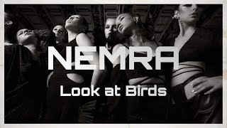 Nemra - Look at birds (Official Video)