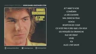 Daniel Guichard - Les Fatigués du Dimanche (Audio)