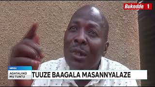 Ttuntu: Abe Mpigi beesonzeemu ssente z'amasannyalaze. Bagamba tebafiiriddwaako