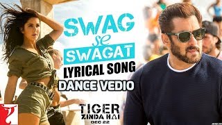 Swag Se Swagat Dance | Tiger Zinda Hai | Salman Khan | Katrina Kaif | Vishal Dadlani | Neha Bhasin