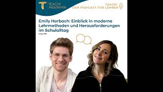 Emily Horbach - Lehrerin und Bildungsinfluencer @emitheteacher: Die besten Lehrer lernen selbst g...