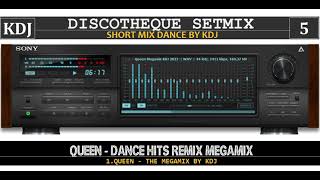 QUEEN - THE MEGAMIX DANCE REMIX HITS by KDJ (Freddy Mercury)(Short Dance Mix 5)(KDJ 2023)