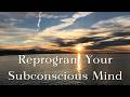 Mini-Masterclass | How to Reprogram Your Subconscious Mind