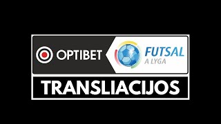 Optibet Futsal A Lyga: FA ŠIAULIAI – PANEVĖŽYS-SPORTIDUS