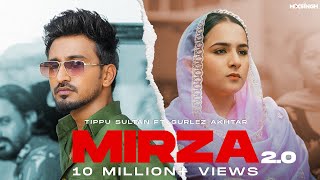 MIRZA 2.0 (Official Video) Tippu Sultan ft Gurlez Akhtar | MixSingh | New Punjabi Songs 2023