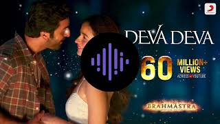 Deva Deva - Brahmāstra | Amitabh B | Ranbir Kapoor | Alia Bhatt | Pritam | Arijit | 8D Songs HitList