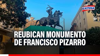 🔴🔵Aniversario de Lima: Monumento a Francisco Pizarro es reubicado para celebración de 490 años