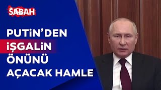 Rusya Devlet Başkanı Putin'den flaş hamle