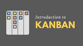 Introduction to Kanban (Lean Six Sigma)