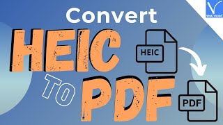 How to convert HEIC to PDF - 14 stunning ways