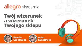 025: Twój wizerunek a wizerunek Twojego sklepu - Artur Kurasiński