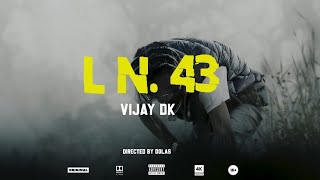 VIJAY DK - LOCKUP NO. 4THREE (OFFICIAL MUSIC VIDEO) | 2K22