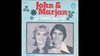 John en Marjan - Jij hoort bij mij