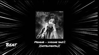 Mehrab - Divoone Bazi (  2  ) | OFFICIAL INSTRUMENTAL (مهراب , بیت دیوانه بازی2)