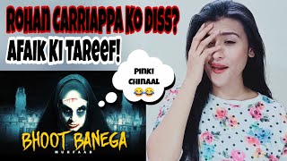 BHOOT BANEGA l MUHFAAD l REACTION + LYRICS EXPLAINATION By Pahadigirl reaction