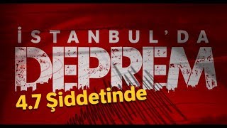 İstanbul'da Deprem! Marmara Denizinde 4,7 Büyüklüğünde Deprem Oldu