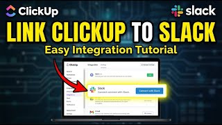 How to authorize ClickUp integrations with Slack - Easy Tutorial