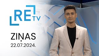 ReTV Ziņas 21.00 (22.07.2024.)