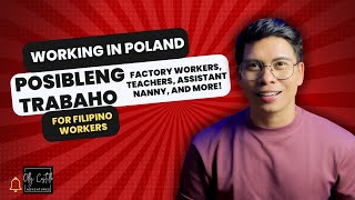 Mga Posibleng Trabaho ng mga Filipino sa Poland.