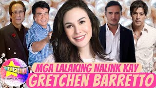 Mga Lalaking Nalink kay Gretchen Barretto