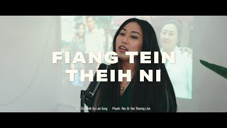 Fiang Tein Theih Ni || Elizabeth Sui Len Sung || Lai Hla