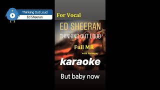 Ed Sheeran - Thinking Out Loud - Karaoke with Harmony - For Vocal Backing Track