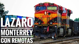 KCSM Morelia Tren Lazaro Monterrey con remotas