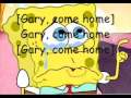 gary come home spongebob squarepants pictures and on screen lyrics