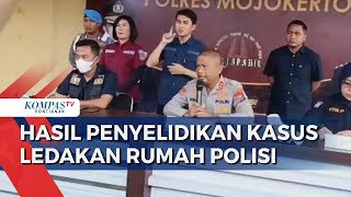 BREAKING NEWS! Polres Mojokerto Ungkap Penyelidikan Ledakan Rumah Polisi, Bahan Peledak Ditemukan