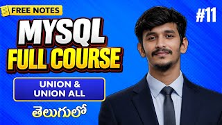 UNION and UNION ALL in MYSQL Telugu | SQL Full Course in Telugu