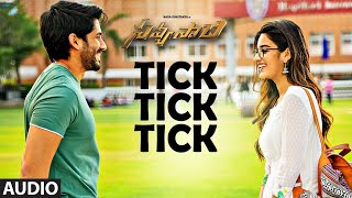 Tick Tick Tick Full Audio Song |  Savyasachi  | Naga Chaitanya, Nidhi Agarwa l   MM Keeravaani