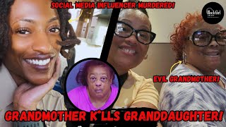 POPULAR INFLUENCER K*LLED BY HER GRANDMOTHER AFTER SHE DID THIS?! DARK FAMILY SECRETS?!