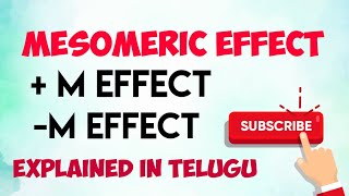 GOC/ Mesomeric effect part 1/ + M Effect, _M Effect Explained in telugu