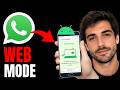 How To Use WhatsApp Web On Android Phone - Step By Step