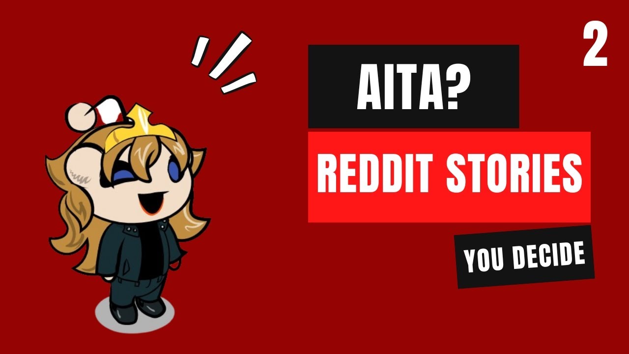 Aita Reddit Stories Youtube