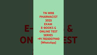 TN MRB PHARMACIST 2025 Exam NOTES AND TEST SERIES  contact +91 7825007940 (WhatsApp)