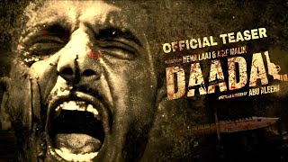 Daadal First Look Teaser | Mohsin Abbas Haider | Sonya Husaain | New Pakistani Action Movie