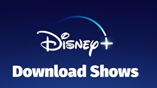 How to Download Shows on Disney + | Disney plus episodes