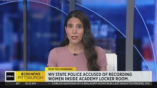 West Virginia State Police accused of recording women inside academy locker room