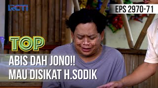 Abis Dah Jono!! Mau Disikat H.Sodik - TUKANG OJEK PENGKOLAN