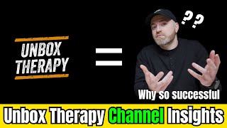 Unbox Therapy Channel Insights