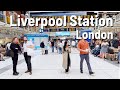 LONDON Liverpool Street station 🇬🇧 Walk Vlog 4K