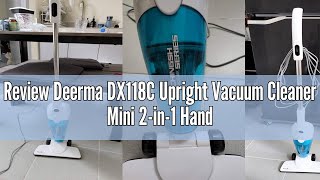 Review Deerma DX118C Upright Vacuum Cleaner Mini 2-in-1 Handheld Cleaner with 12000Pa Super Suction