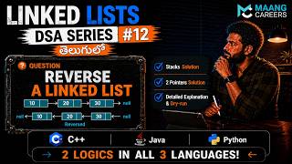 Linked Lists – Reverse Linked List | Data Structures in Telugu | C++ Java Python 🔥