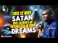 WHY SATAN IS INTERESTED IN EVERYTHING ABOUT YOU | APOSTLE JOSHUA SELMAN