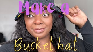 How to make a bucket hat| bucket hat tutorial