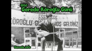 1950 Yılı #Gerede Köroğlu Günü Kutlamaları