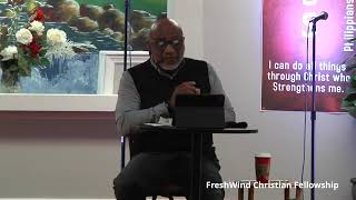 FreshWind Christian Fellowship Bible Study 3-1-2023